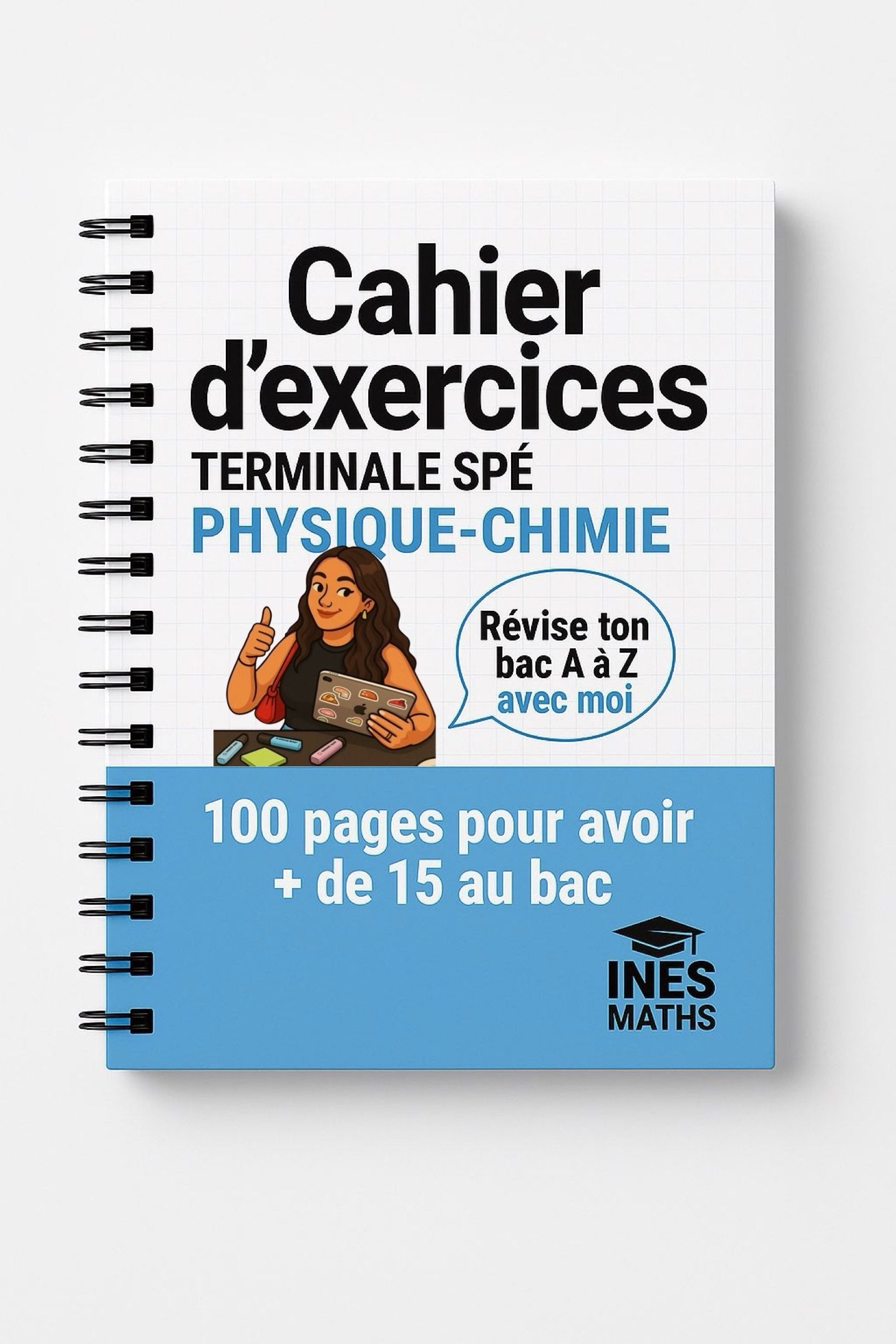 Bac Spé Physique-Chimie : Cahier d’exercices (100 pages)
