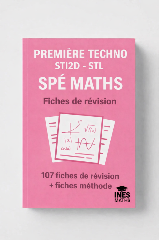 BAC 1ère Techno spé maths (STI2D – STL) :  Fiches de révision + fiches méthode (32 fiches)