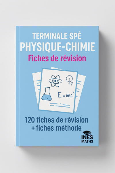 Fiche de revision et méthode de terminale spé physique-chimie